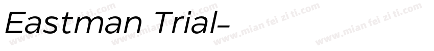 Eastman Trial字体转换